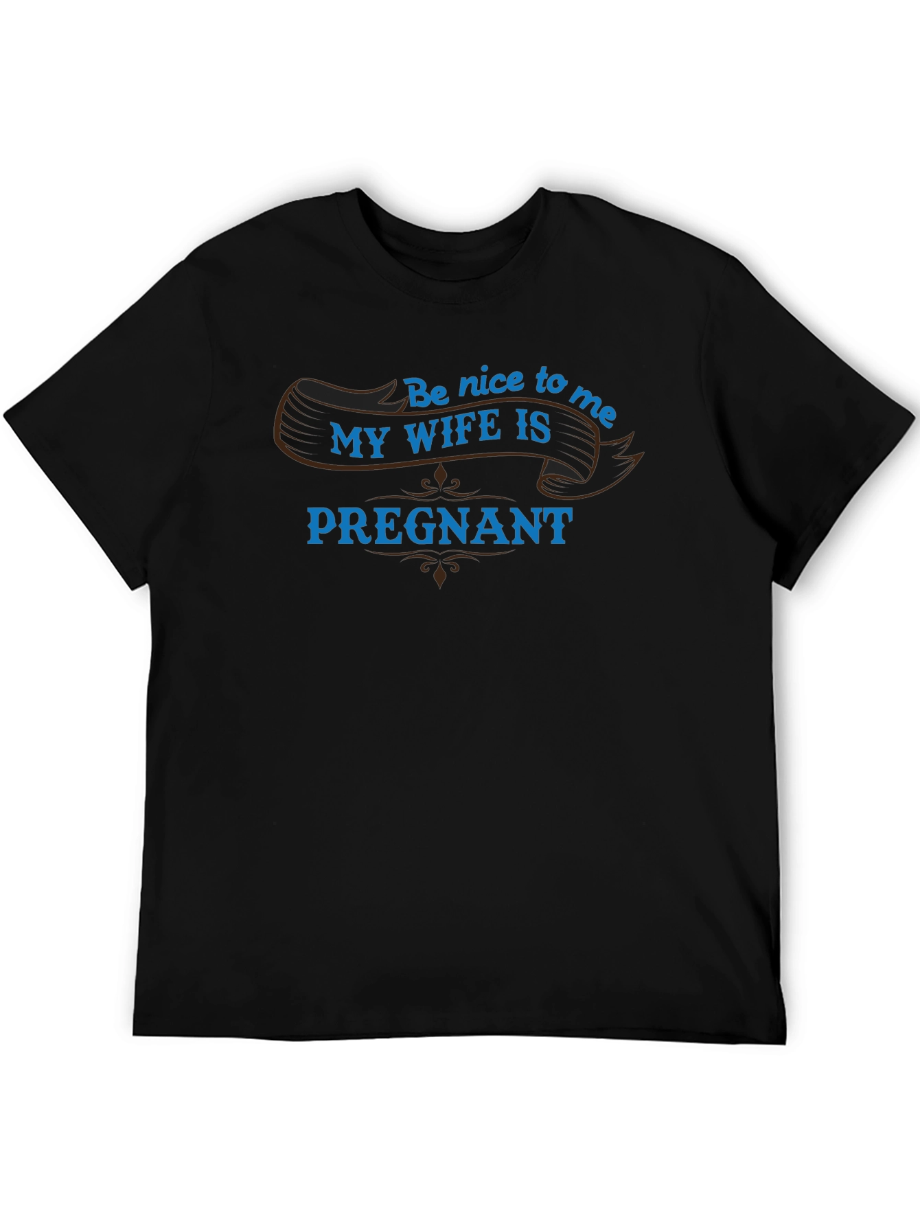 Funny Dad-to-Be T-Shirt: My Wife is Pregnant