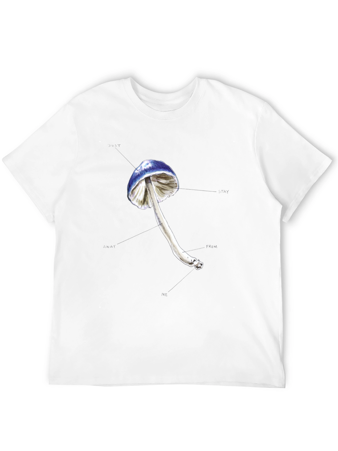 Mushroom Graphic T-Shirt - Stay Away From Me
