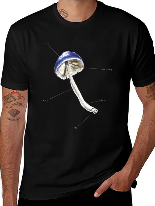 Mushroom Graphic T-Shirt - Stay Away From Me