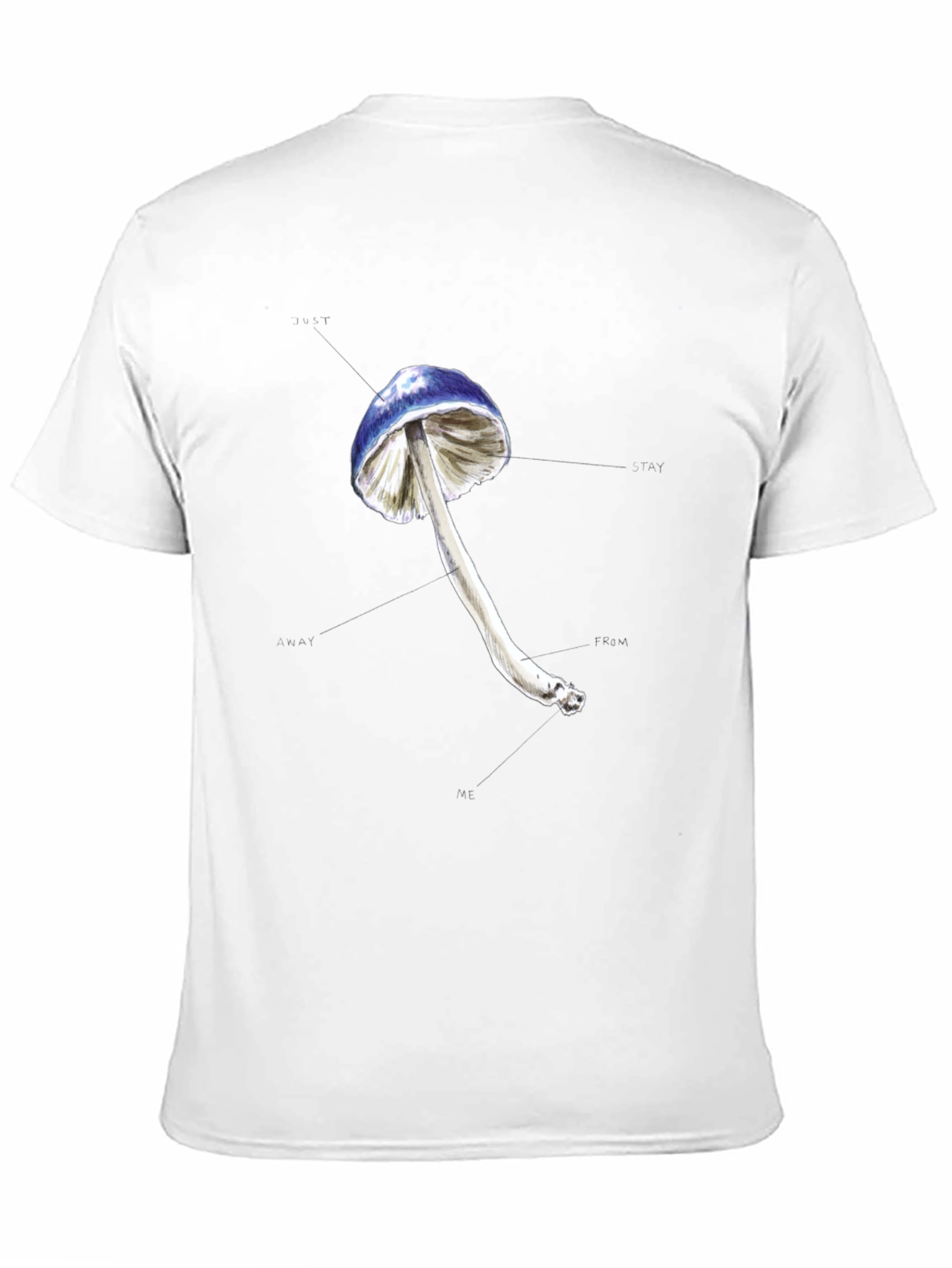 Mushroom Graphic T-Shirt - Stay Away From Me