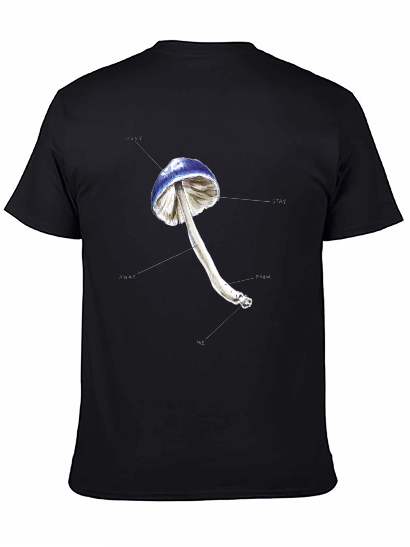 Mushroom Graphic T-Shirt - Stay Away From Me