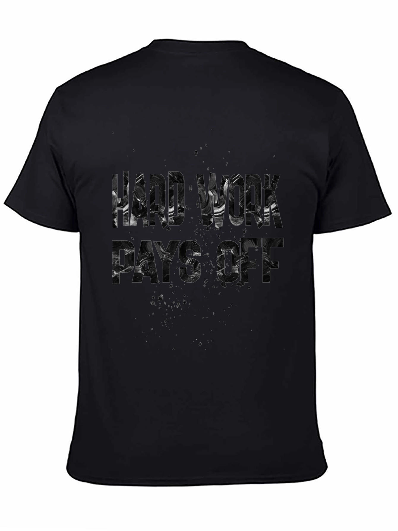 Hard Work Pays Off Graphic Tee - Black