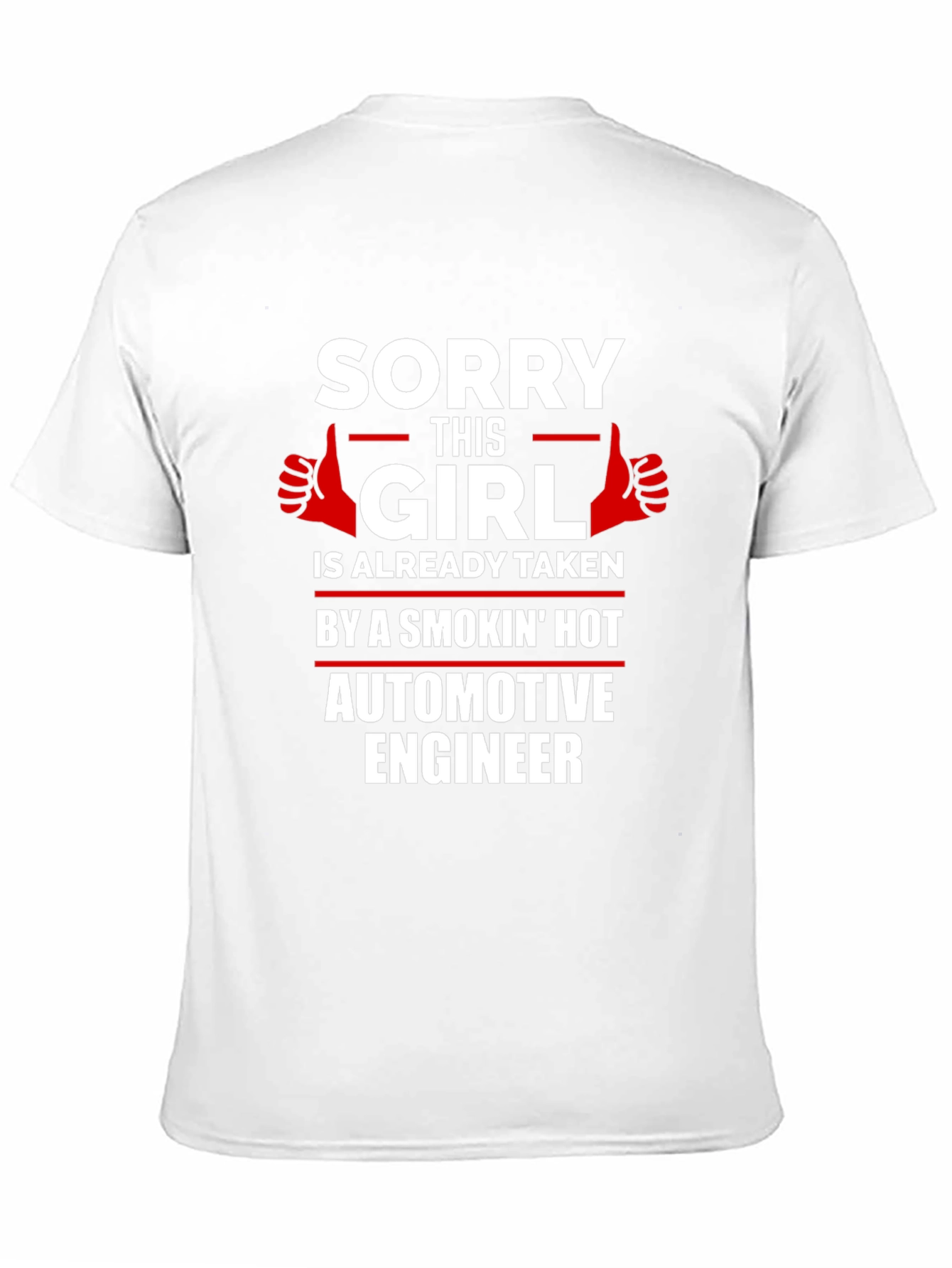 Funny Taken Automotive Engineer T-Shirt