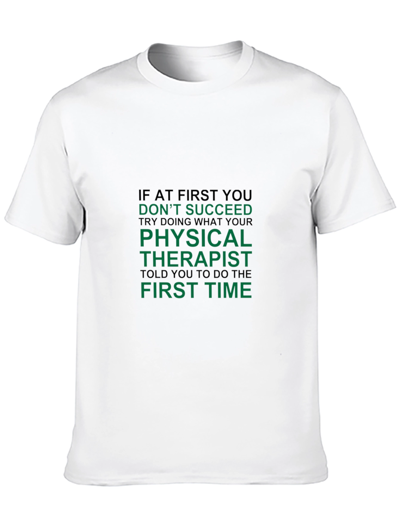 Physical Therapist Humor T-Shirt