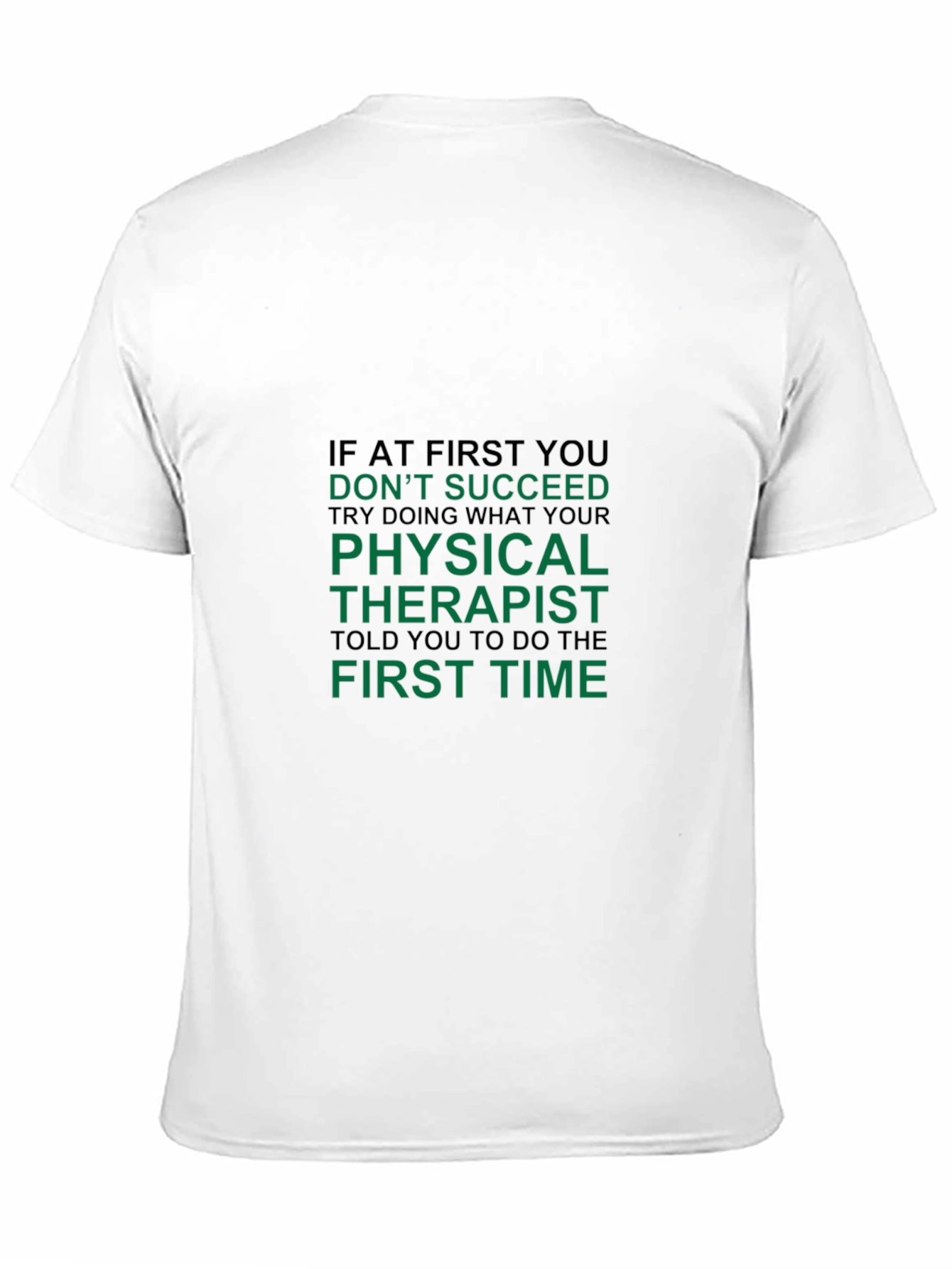 Physical Therapist Humor T-Shirt