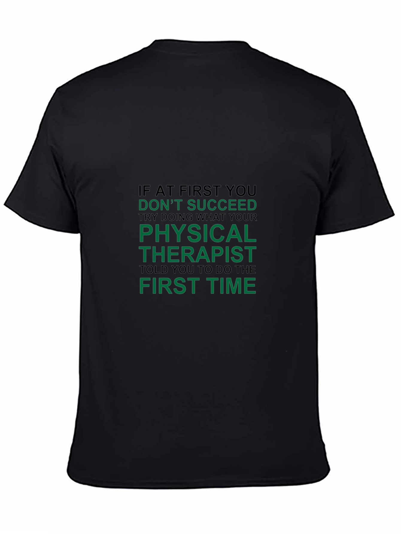 Physical Therapist Humor T-Shirt