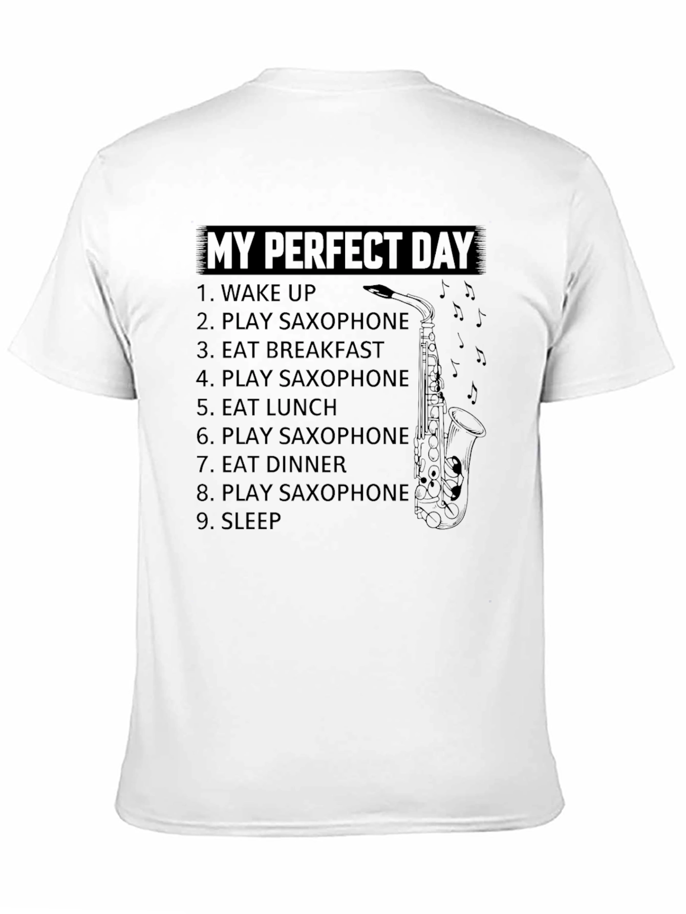My Perfect Day Saxophone Black T-Shirt