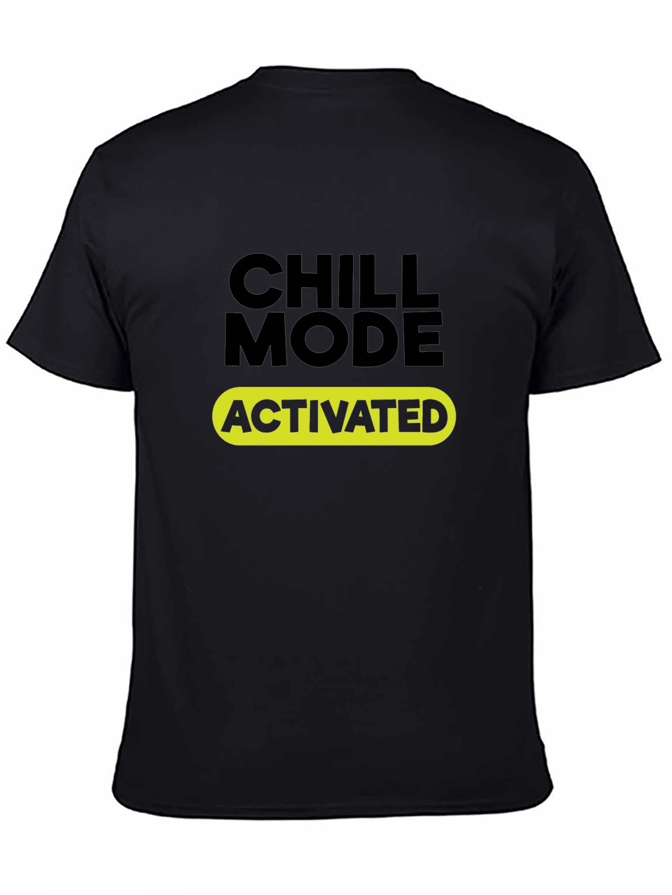 Chill Mode Activated Black T-Shirt