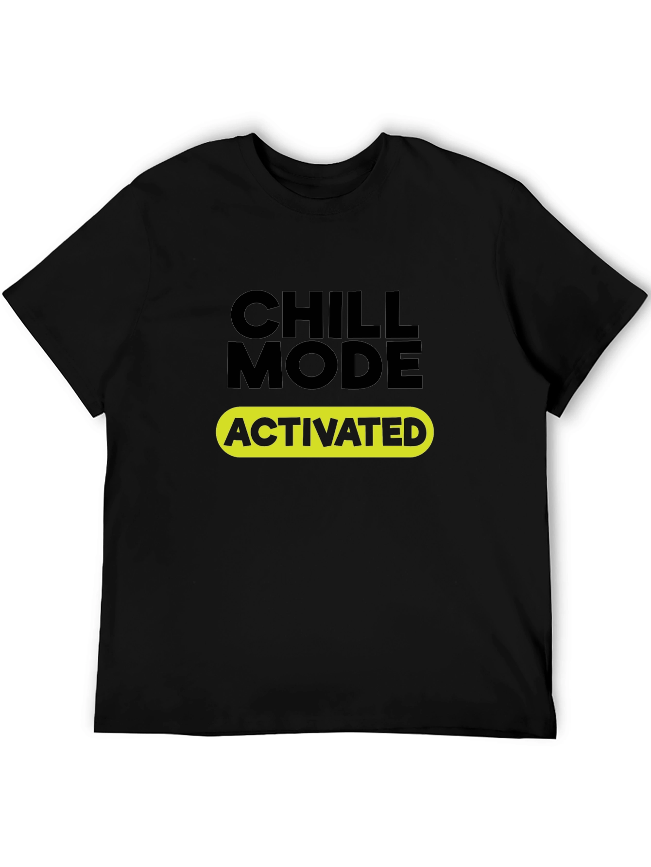 Chill Mode Activated Black T-Shirt