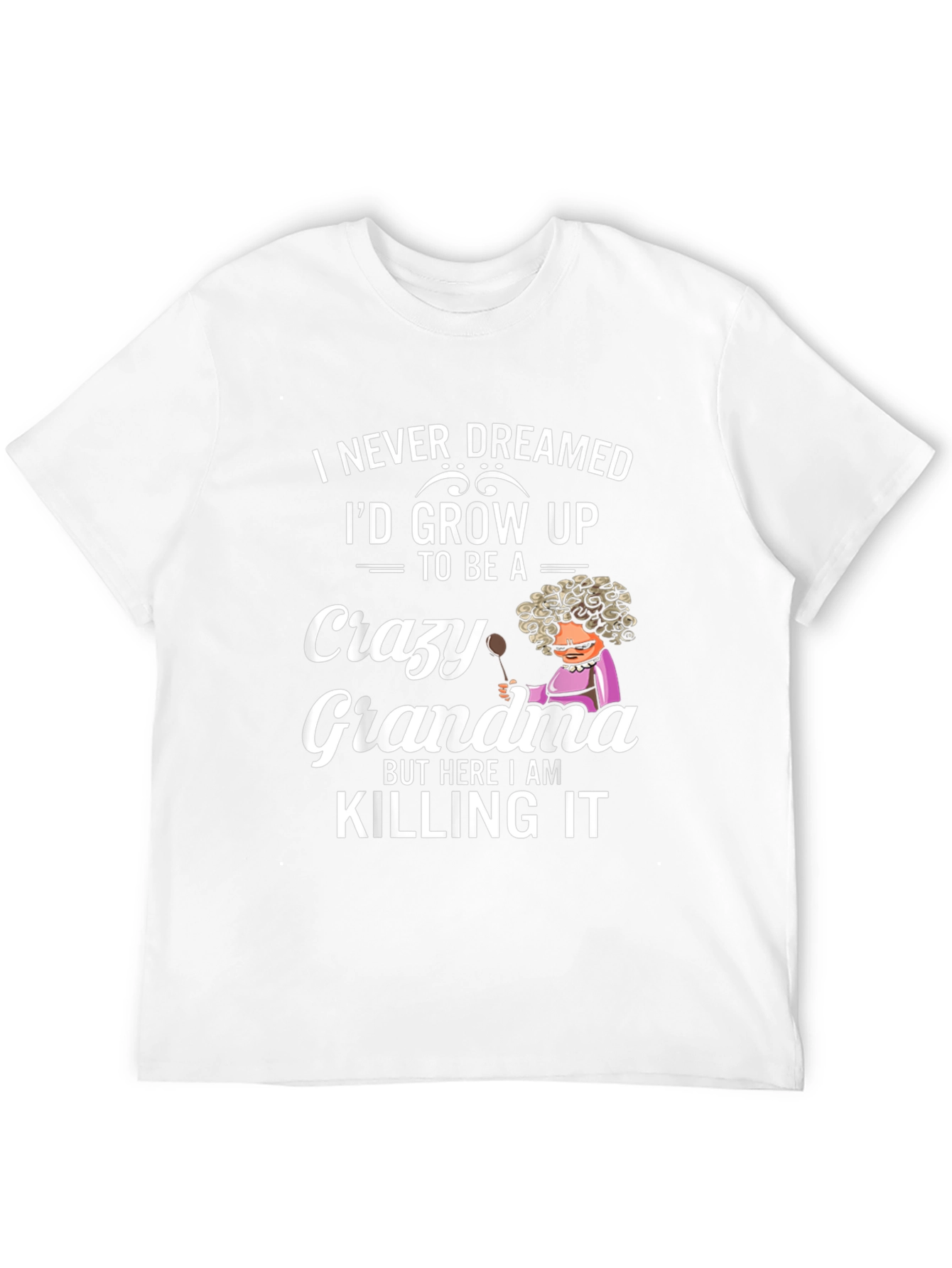 Crazy Grandma T-Shirt
