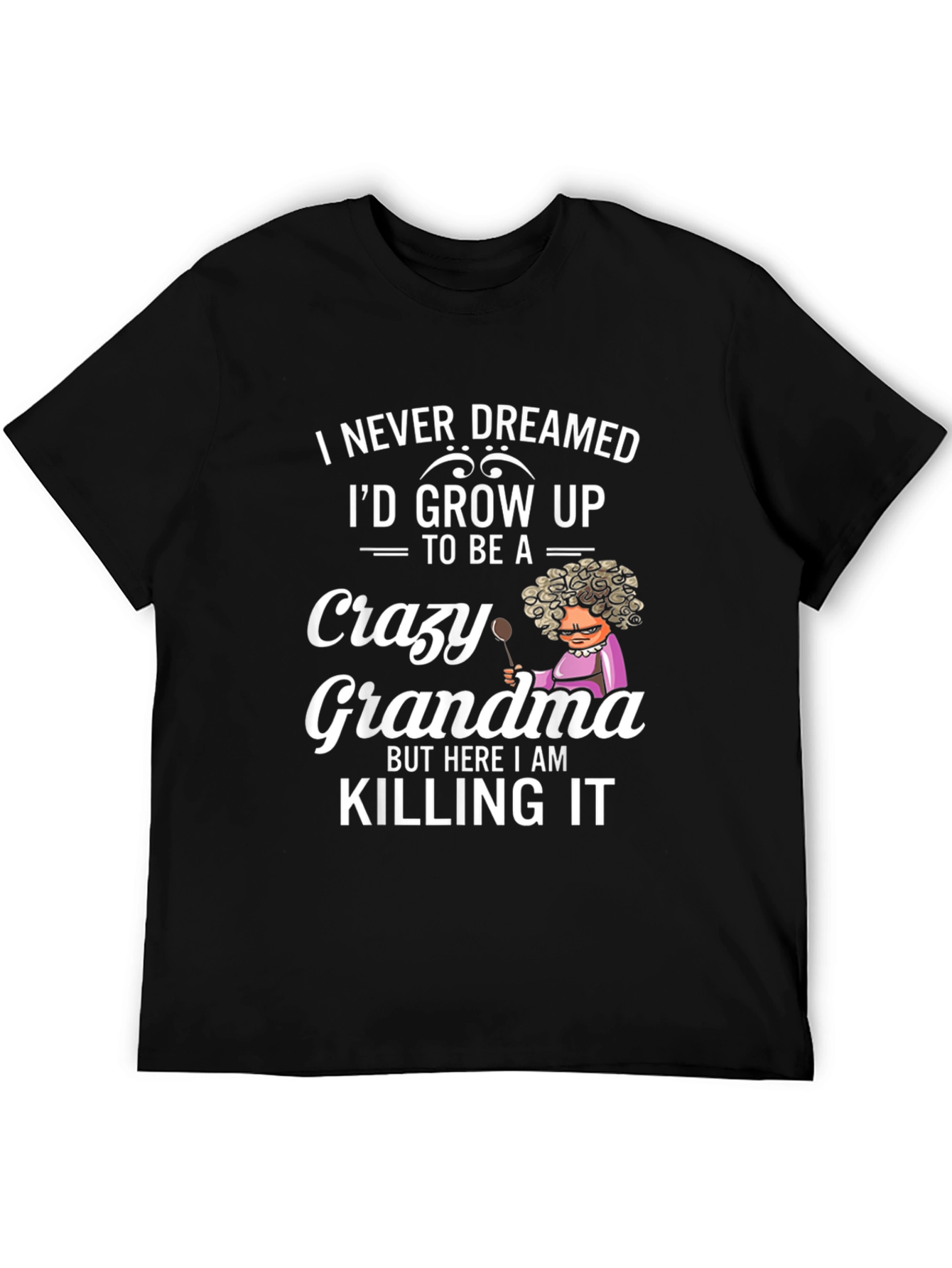 Crazy Grandma T-Shirt