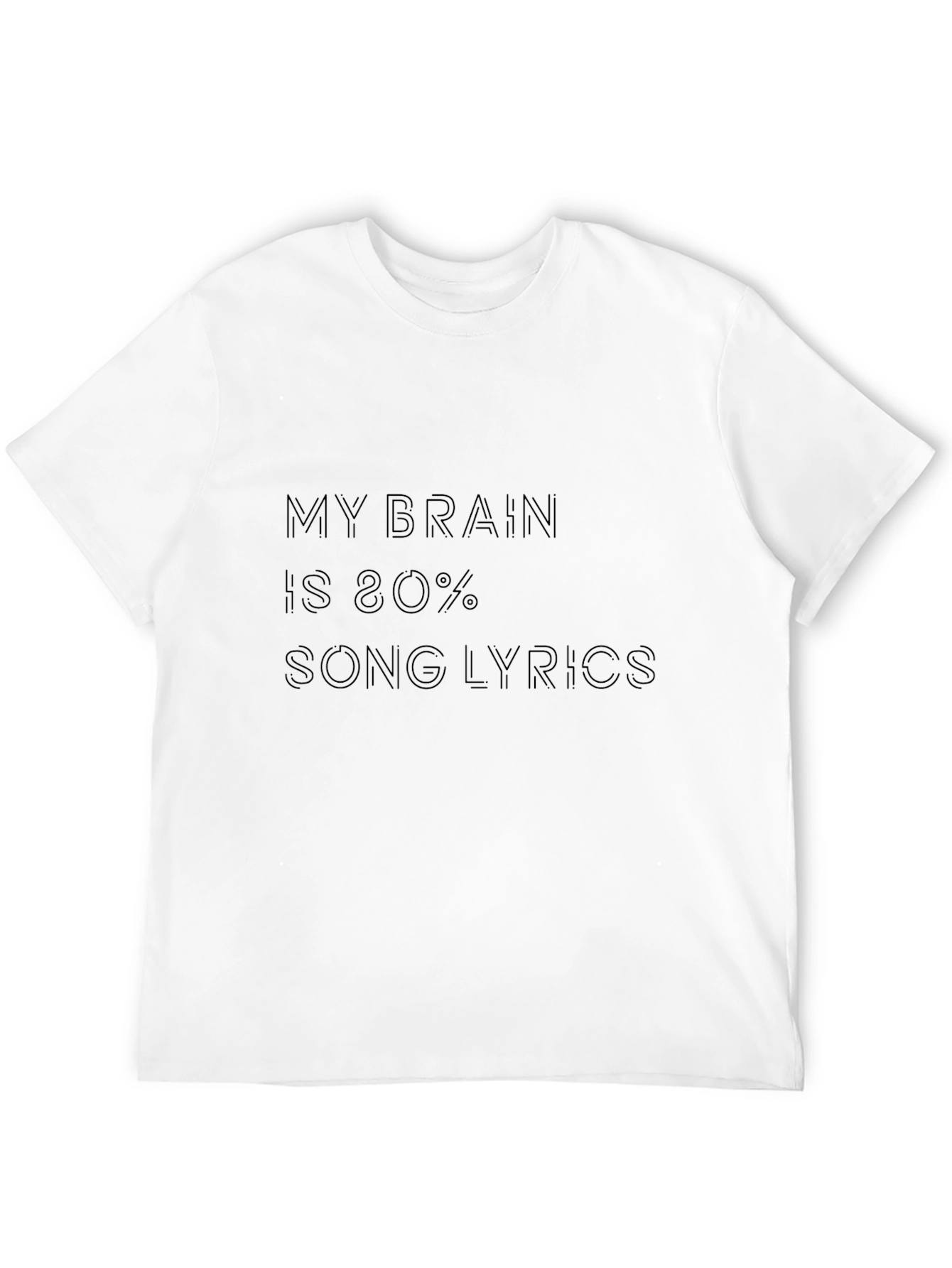 My Brain is 80% Song Lyrics T-Shirt