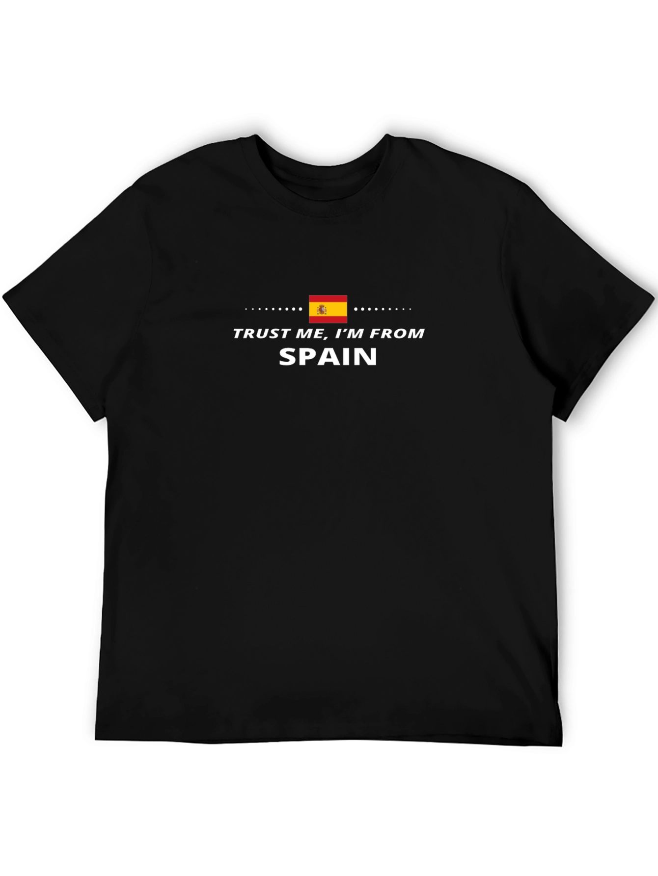 Trust Me Im From Spain T-Shirt - Black