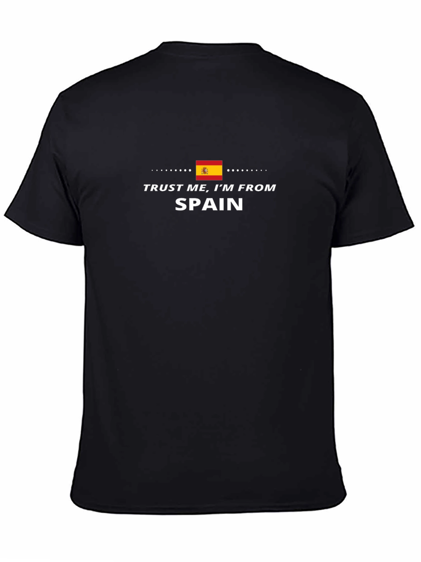Trust Me Im From Spain T-Shirt - Black