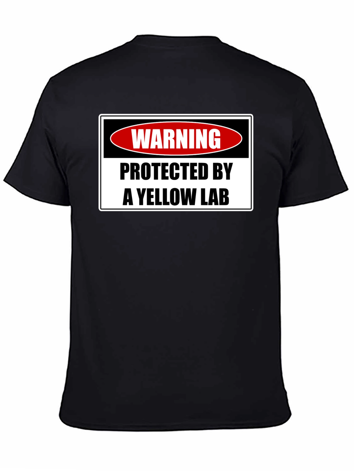 Warning: Protected by a Yellow Lab T-Shirt