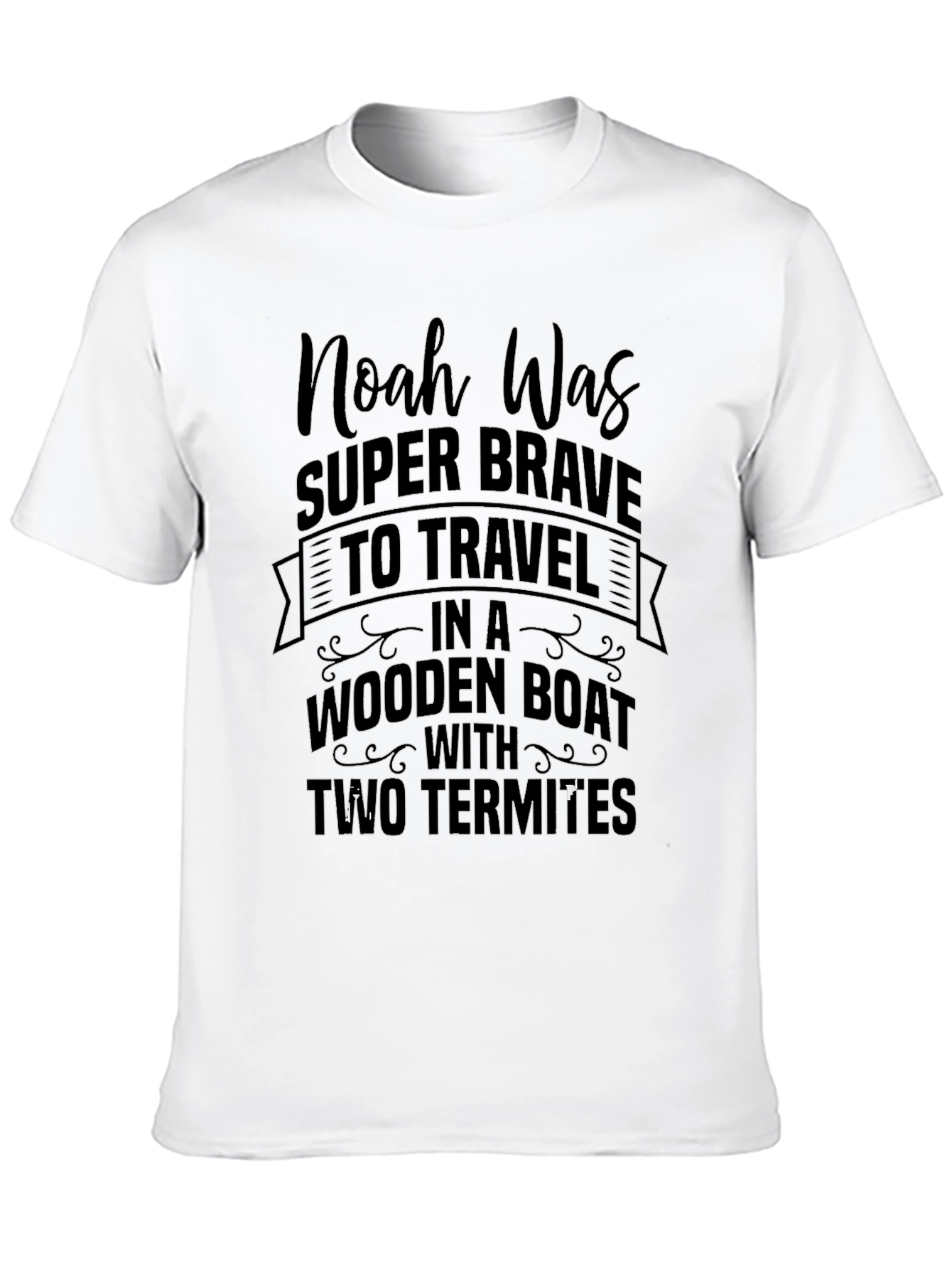 Noahs Ark Humor Tee: Wooden Boat & Termites