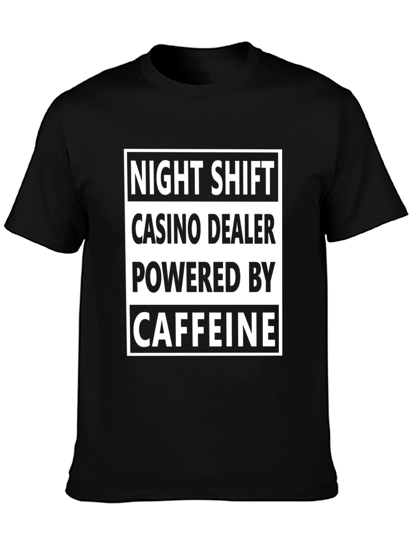 Night Shift Casino Dealer Caffeine T-Shirt