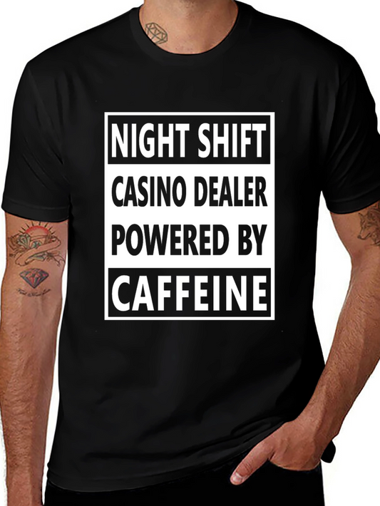 Night Shift Casino Dealer Caffeine T-Shirt