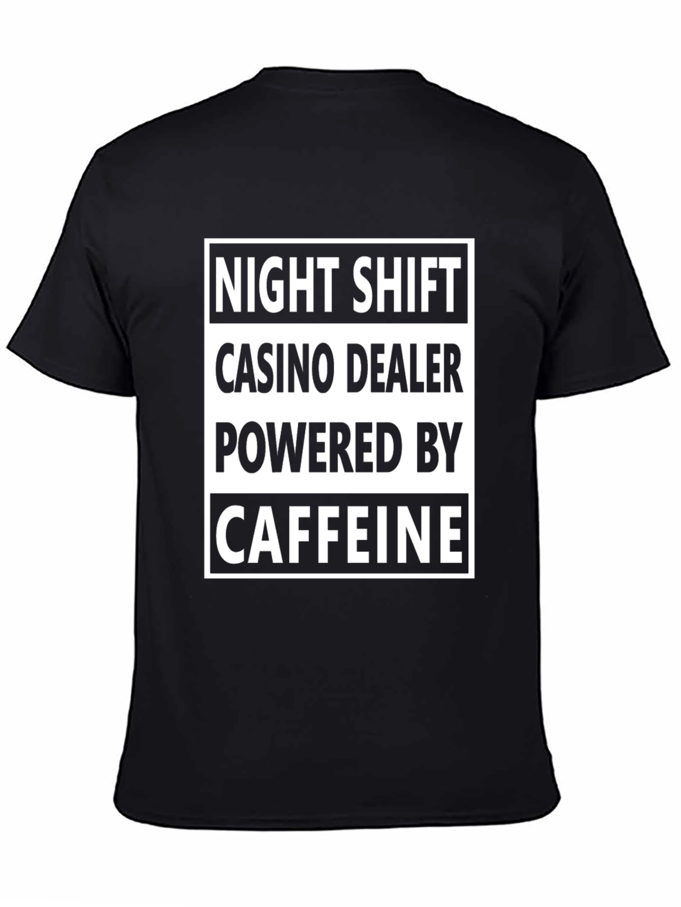 Night Shift Casino Dealer Caffeine T-Shirt