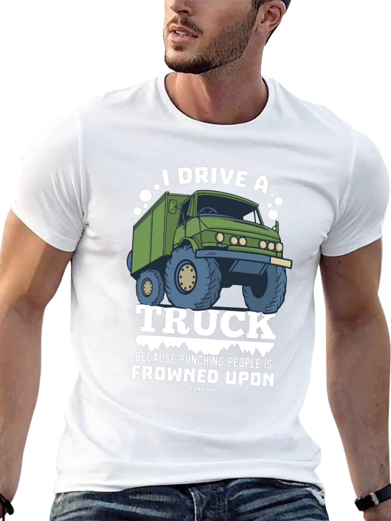 I Drive a Truck T-Shirt