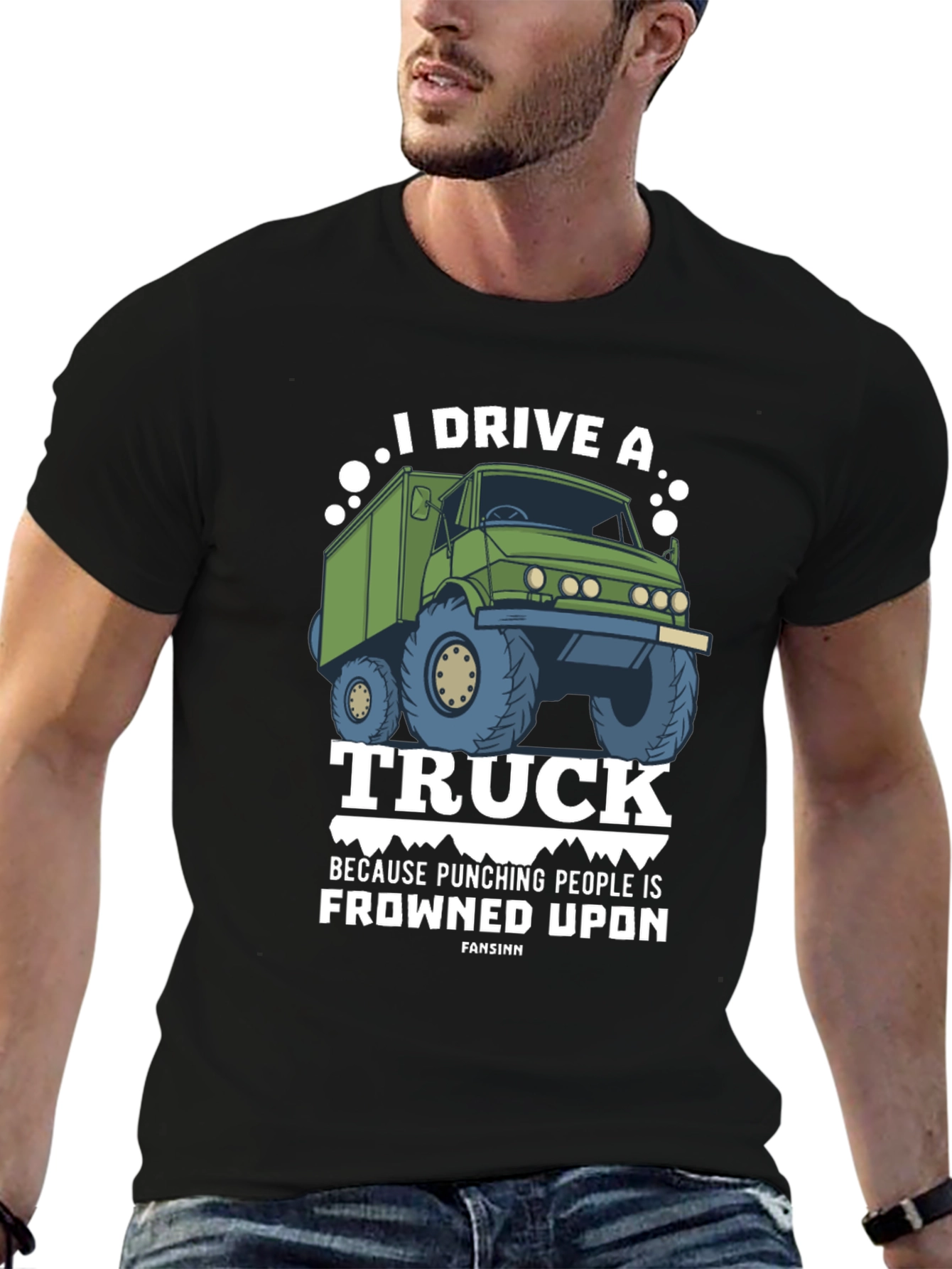 I Drive a Truck T-Shirt
