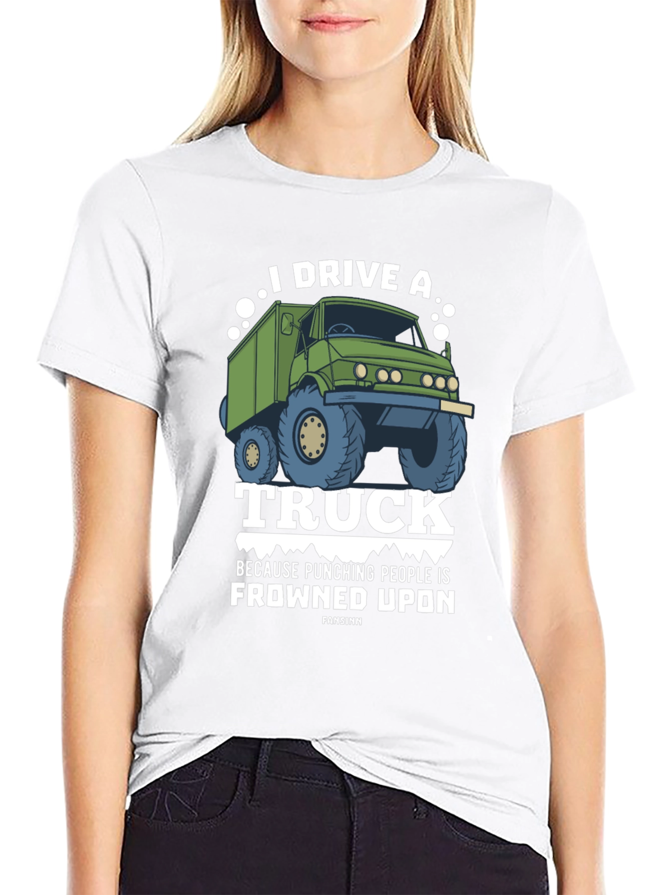 I Drive a Truck T-Shirt