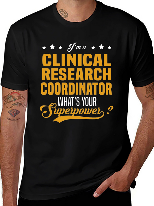 Clinical Research Coordinator Superpower T-Shirt