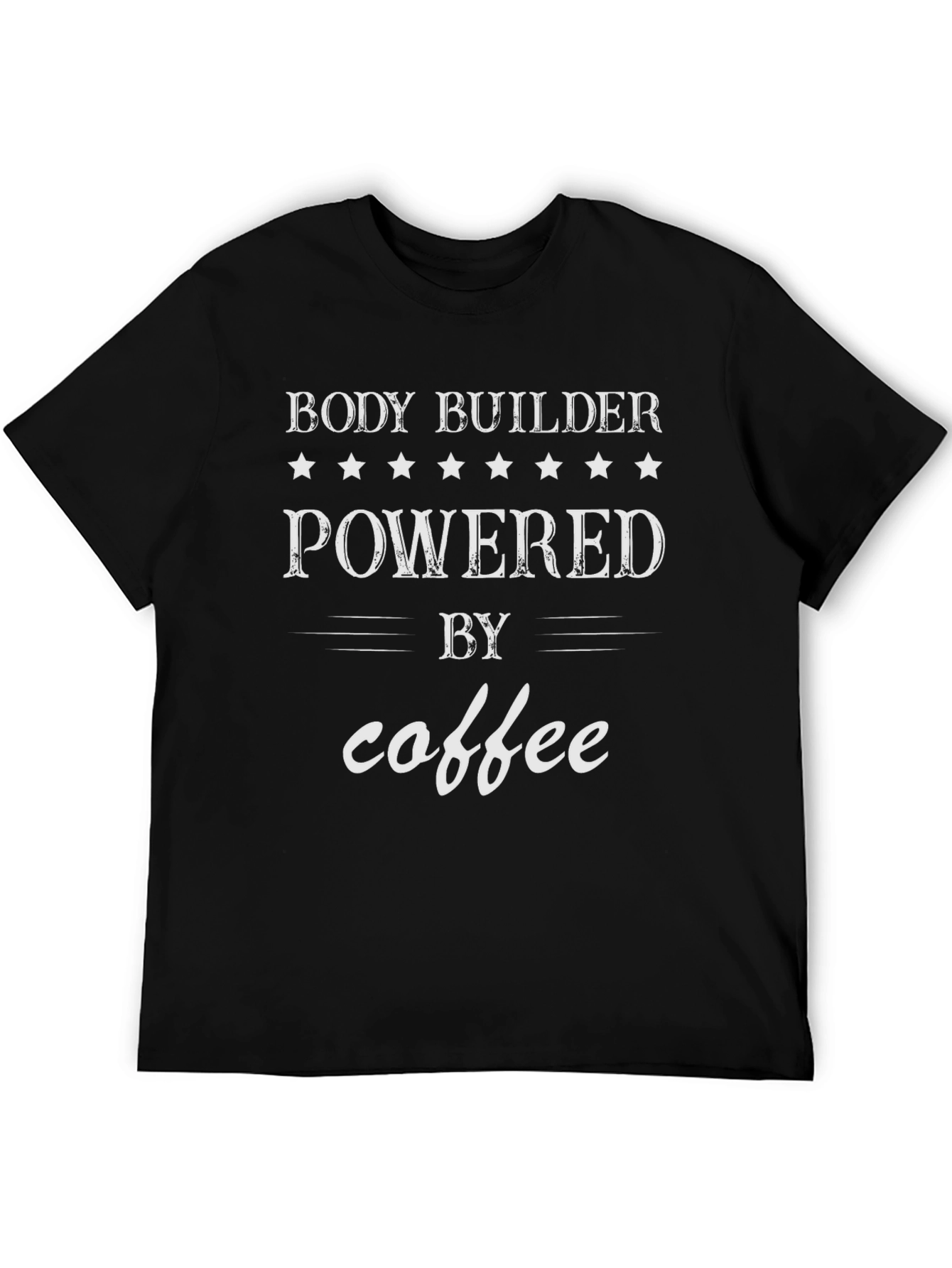 Bodybuilder Powered by Coffee Graphic T-Shirt