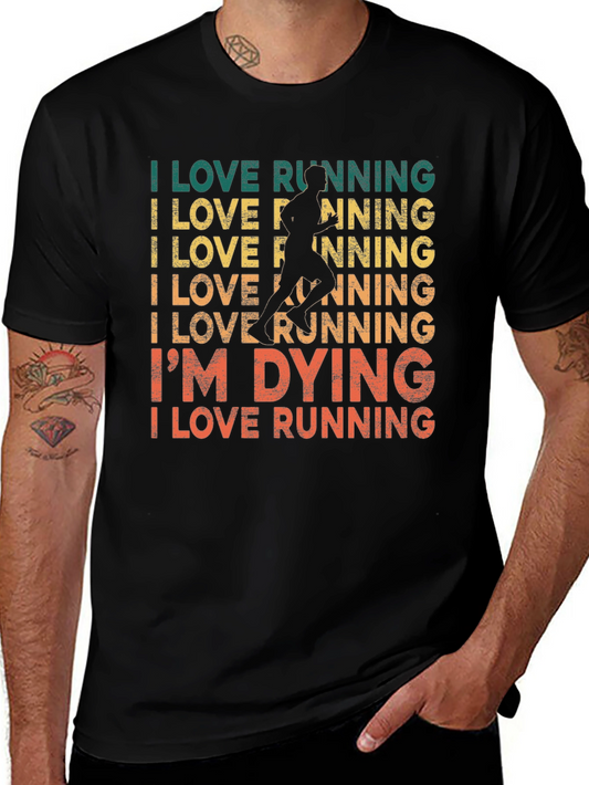 I Love Running T-Shirt - Funny Runners Tee