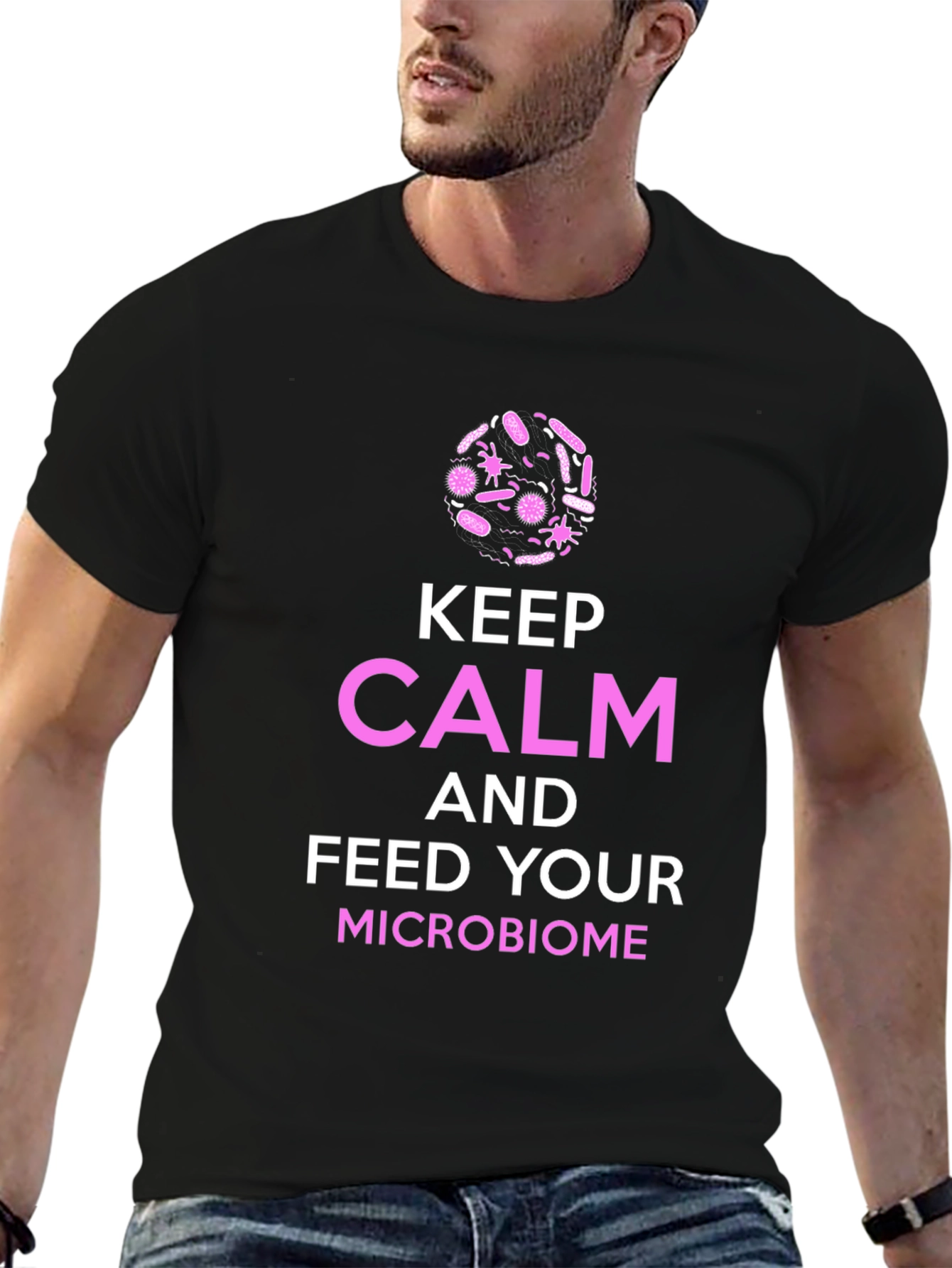 Keep Calm Microbiome T-Shirt -  Science Graphic Tee