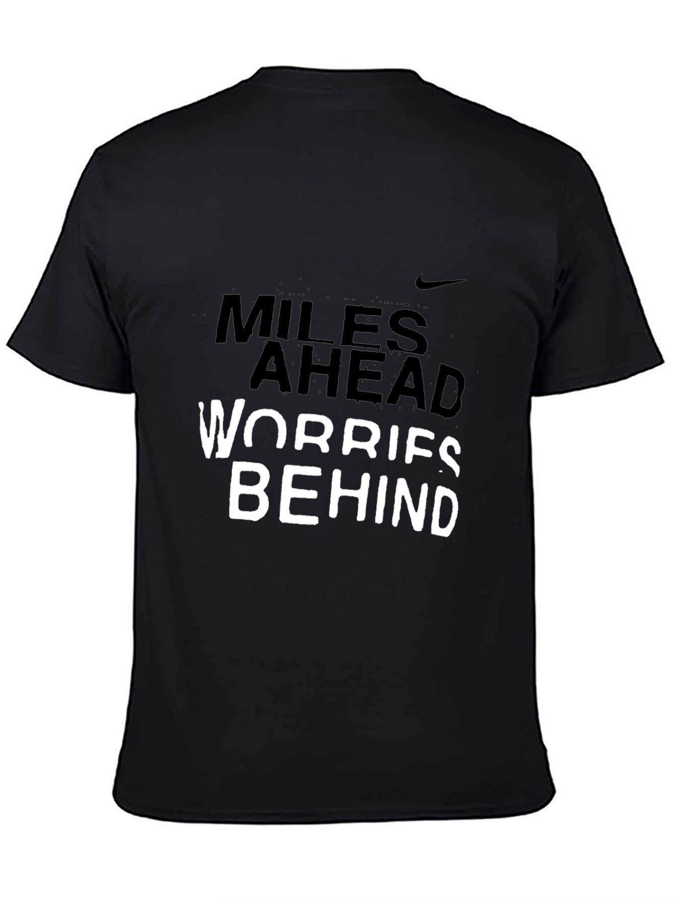 Miles Ahead Worries Behind Graphic Tee - Black