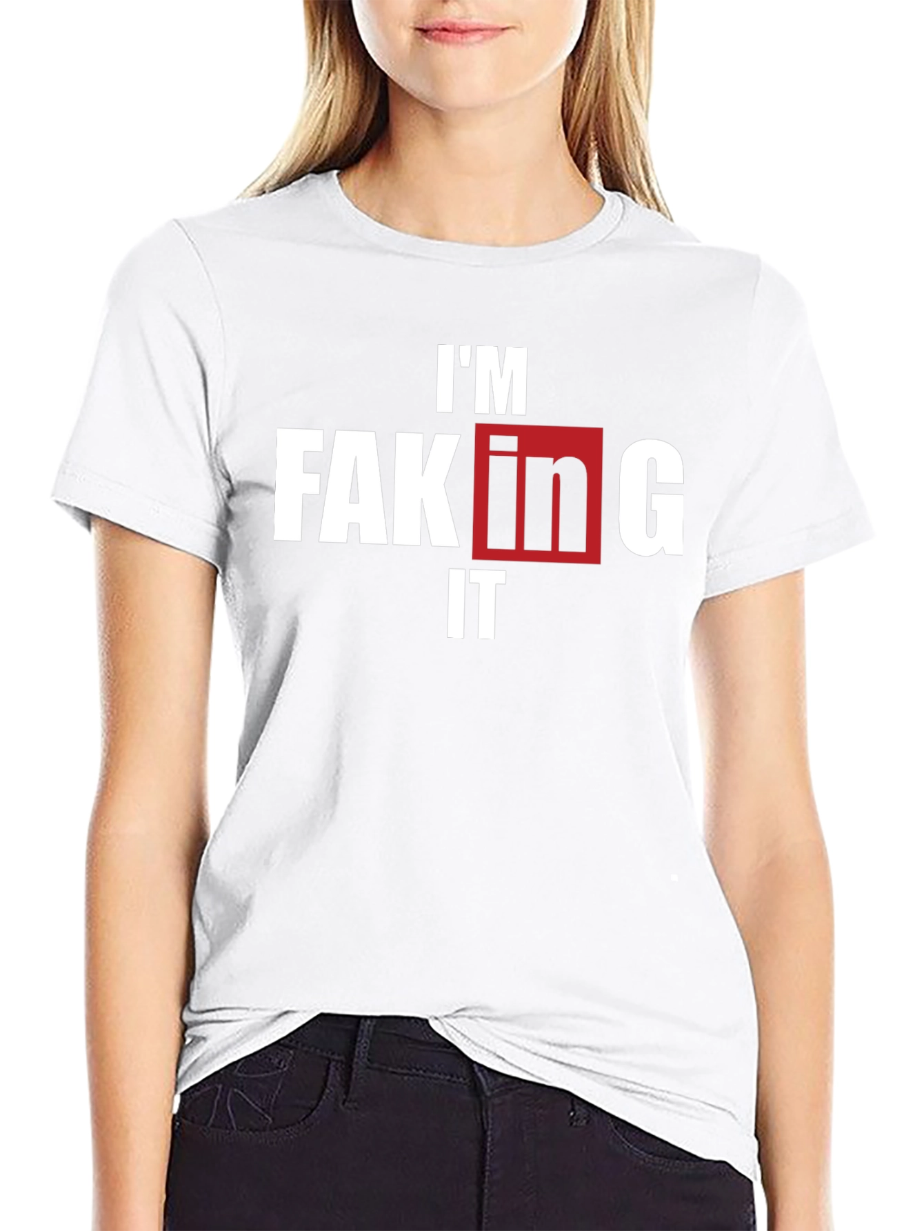 Im Faking It T-Shirt