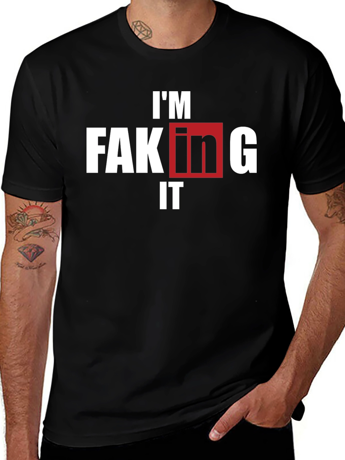 Im Faking It T-Shirt
