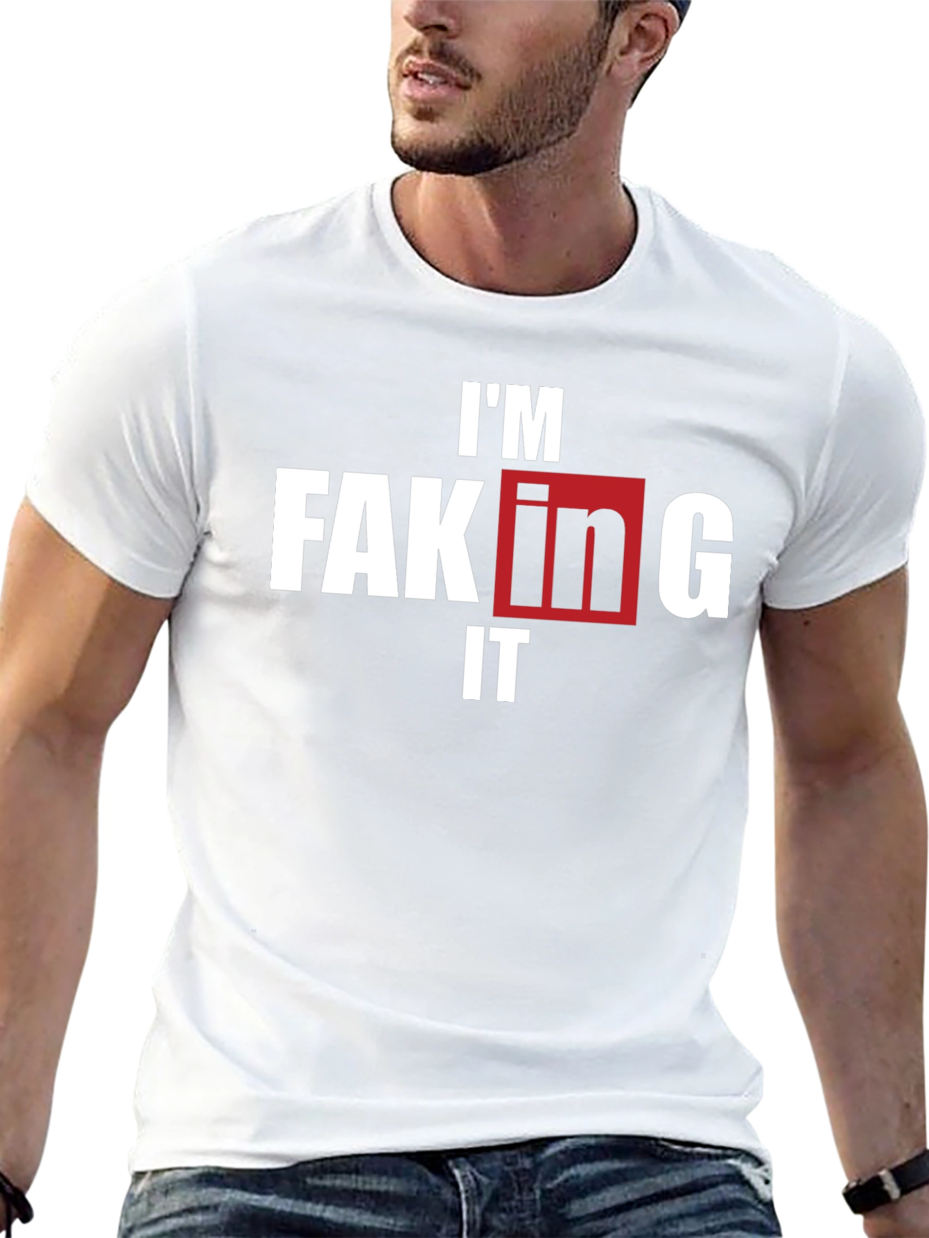 Im Faking It T-Shirt