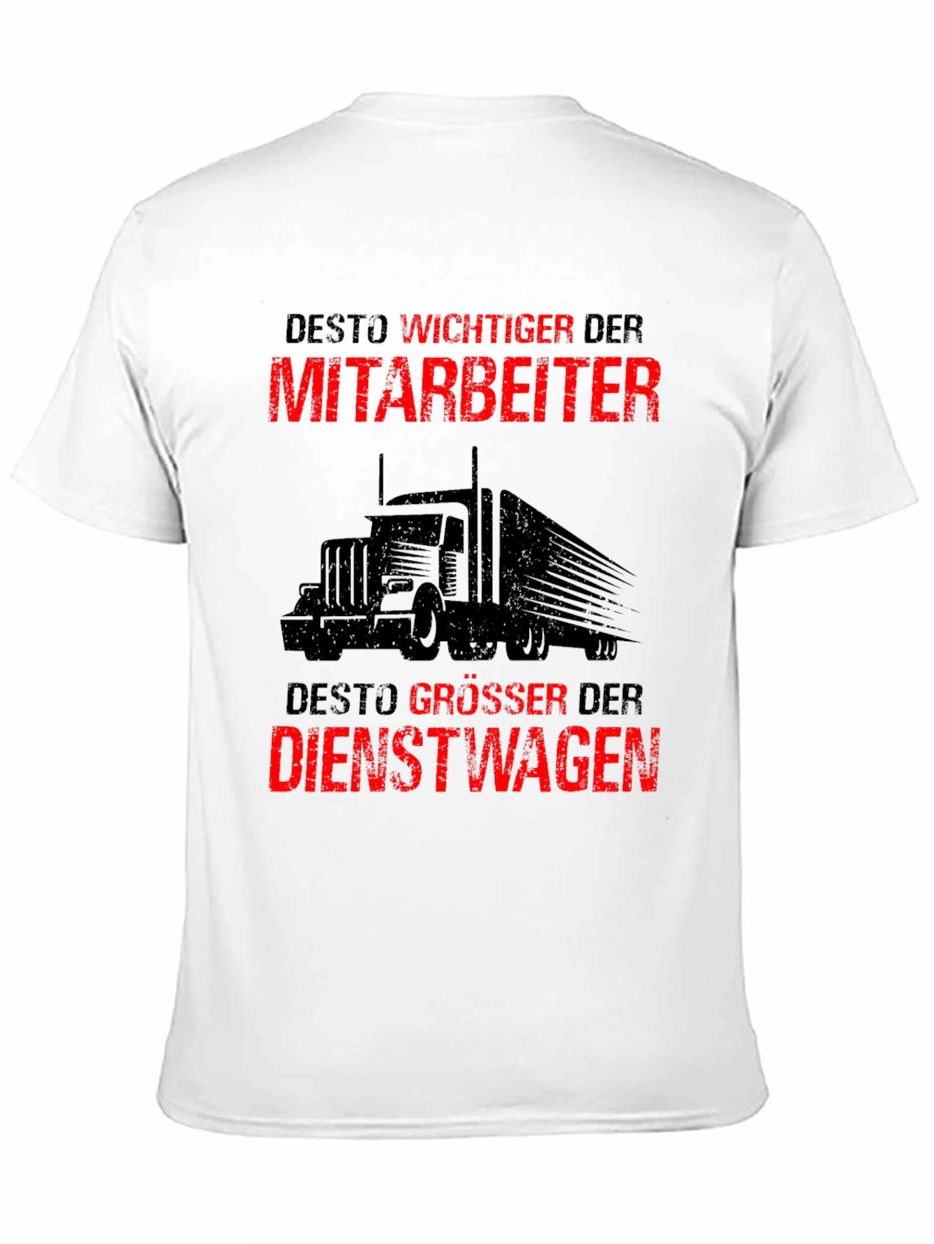 Trucker Humor T-Shirt - German Slogan