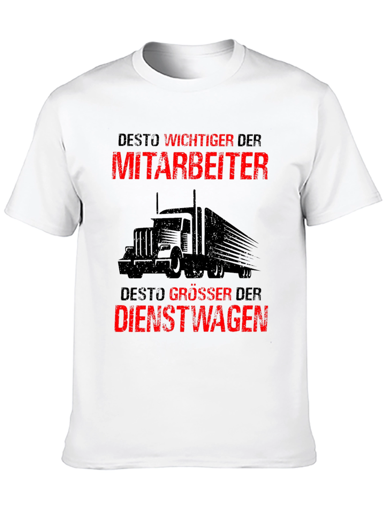 Trucker Humor T-Shirt - German Slogan