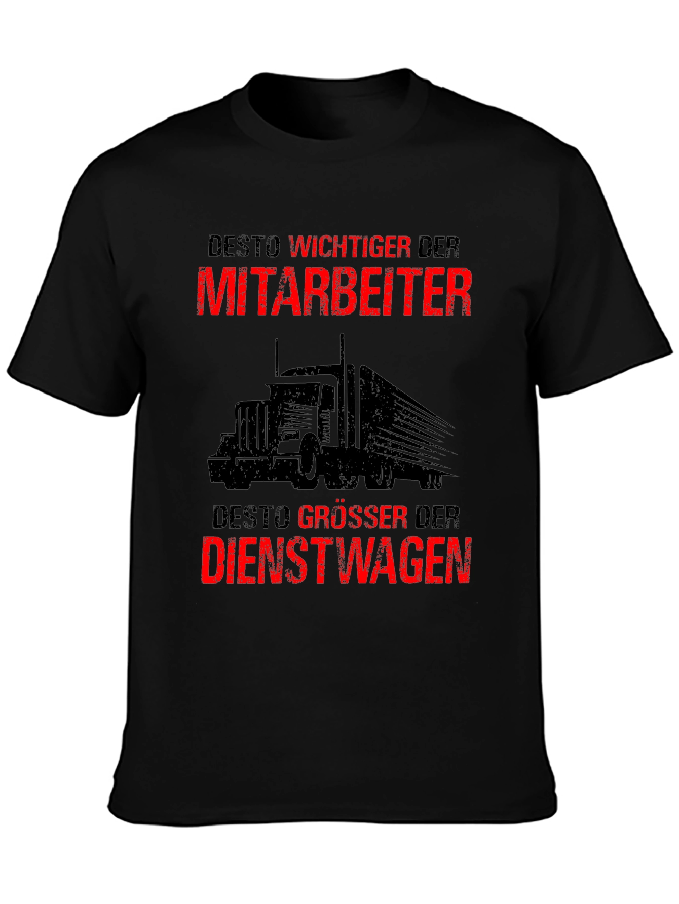 Trucker Humor T-Shirt - German Slogan