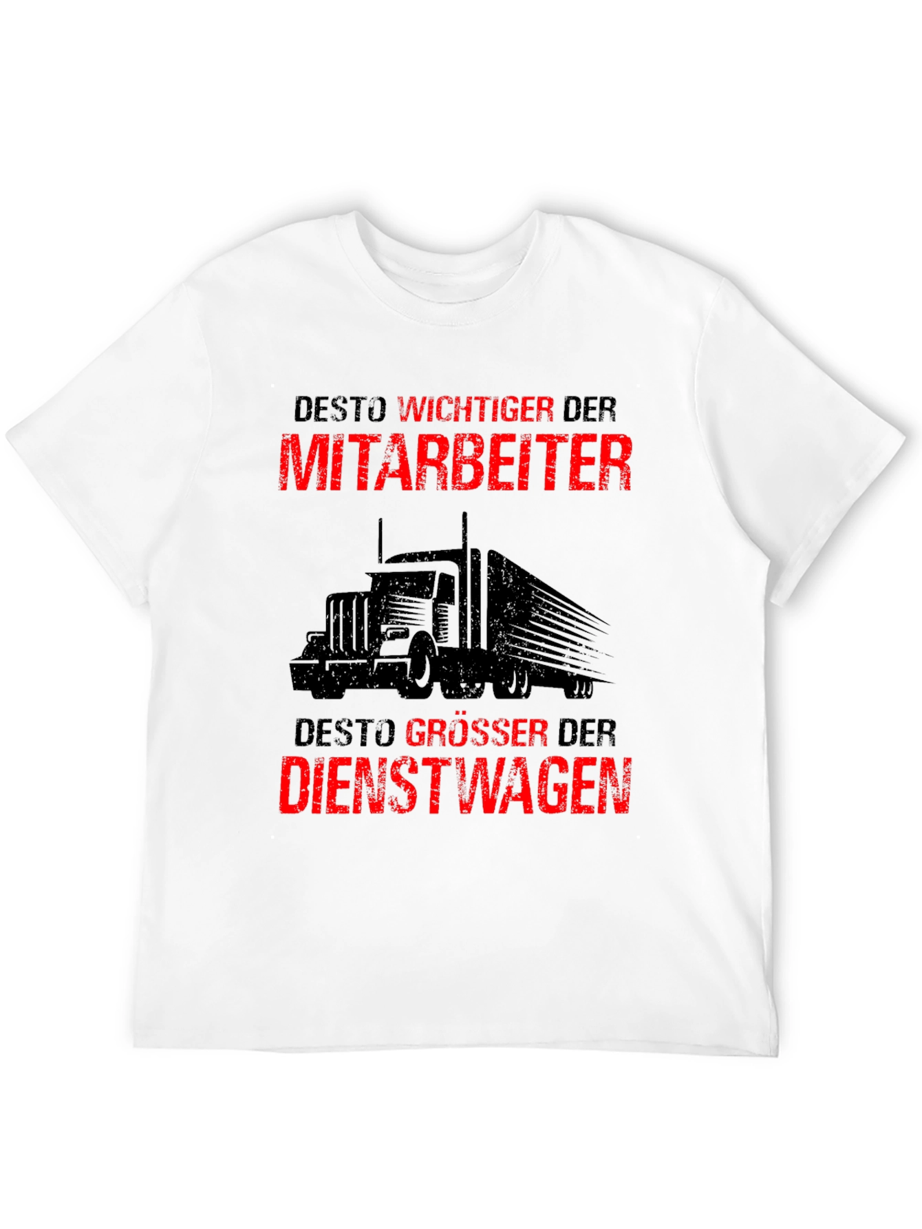Trucker Humor T-Shirt - German Slogan