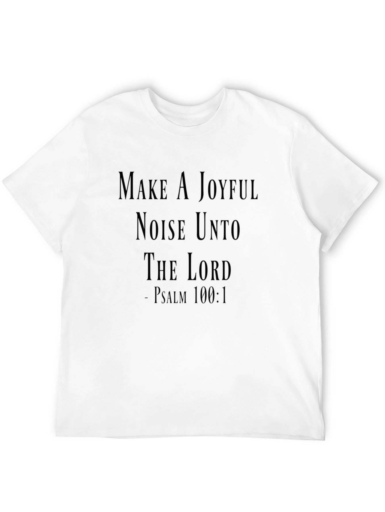Joyful Noise Psalm 100:1 Graphic Tee