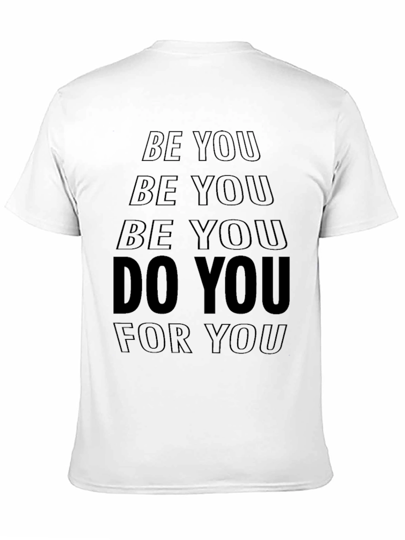Be You Graphic Tee - Motivational T-Shirt