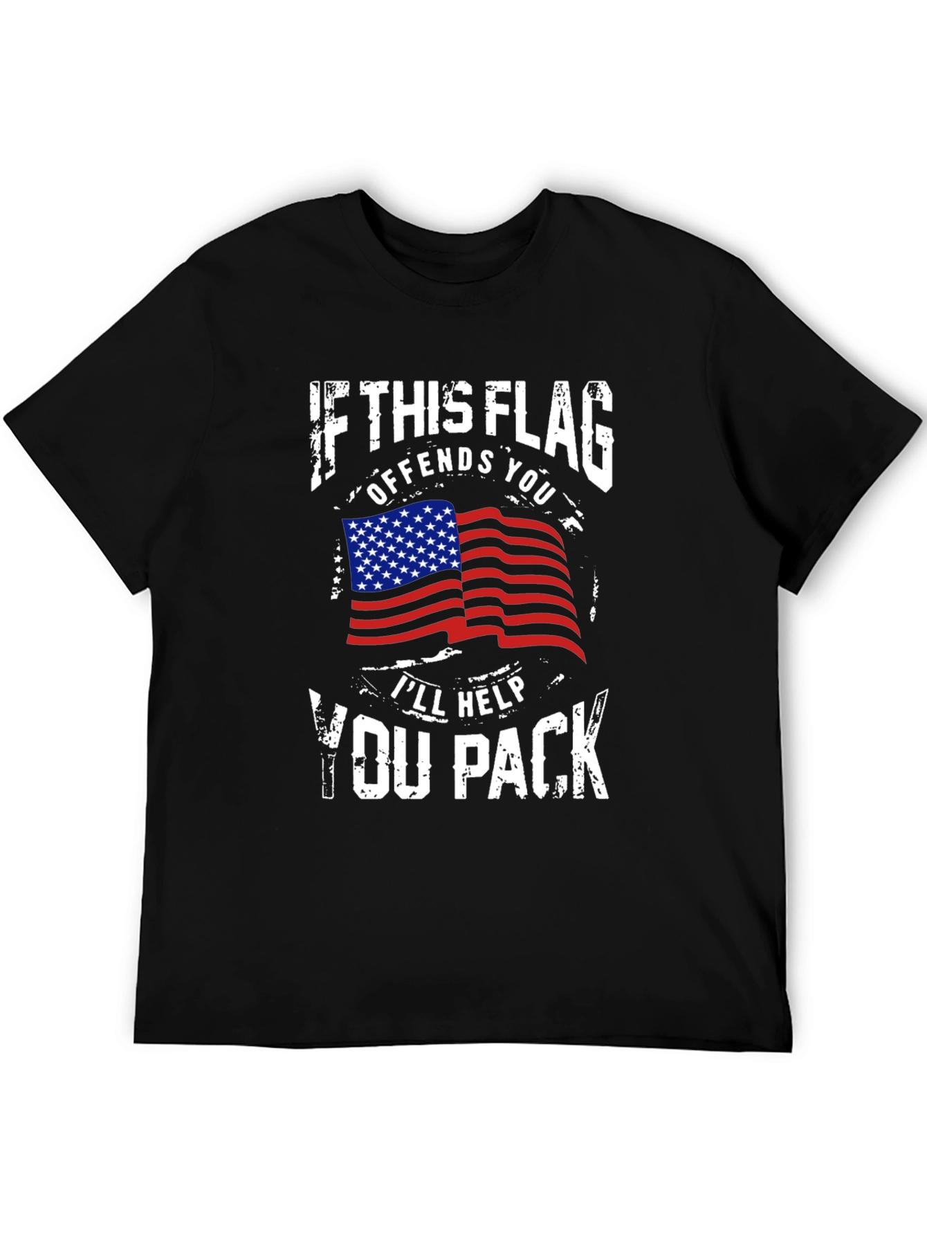 Patriotic Flag T-Shirt: Offends You Ill Help You Pack