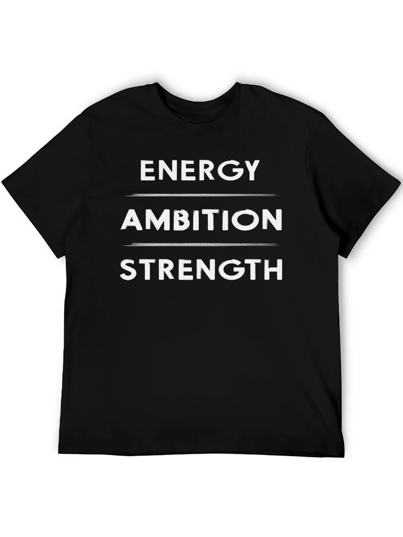 Energy Ambition Strength Black T-Shirt