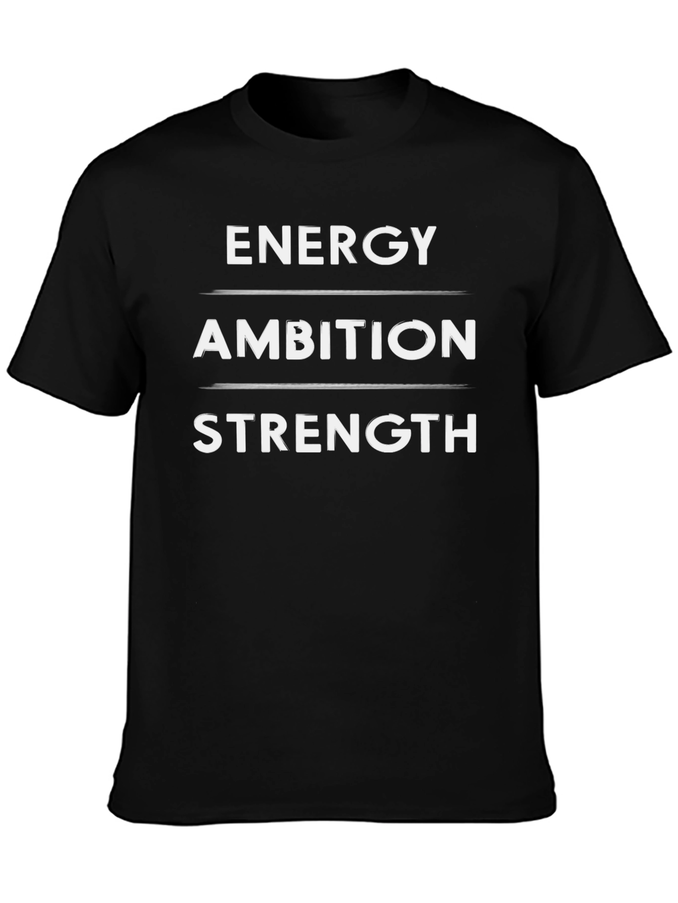 Energy Ambition Strength Black T-Shirt