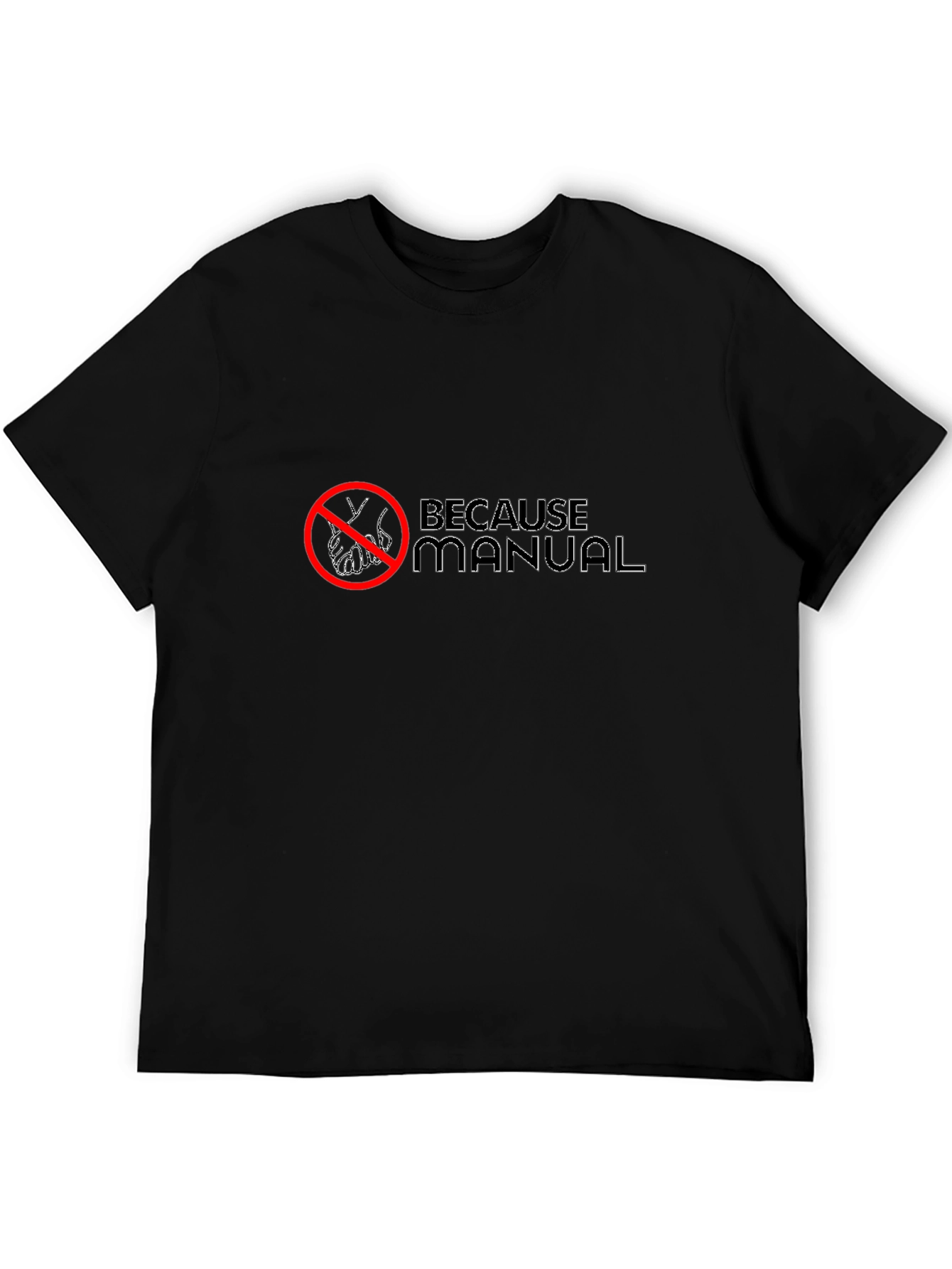Because Manual Mens Black Graphic Tee