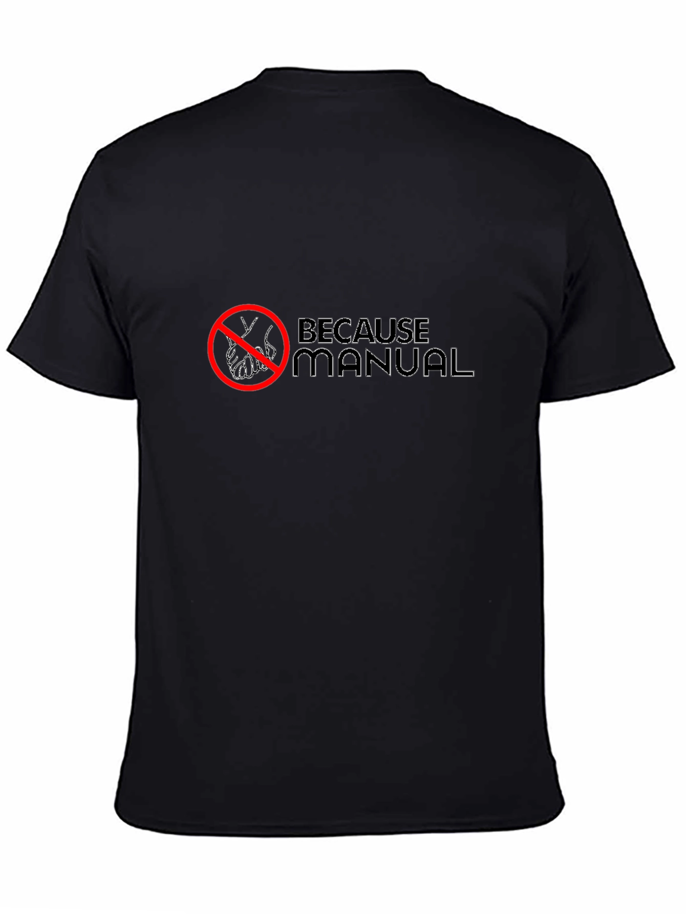 Because Manual Mens Black Graphic Tee