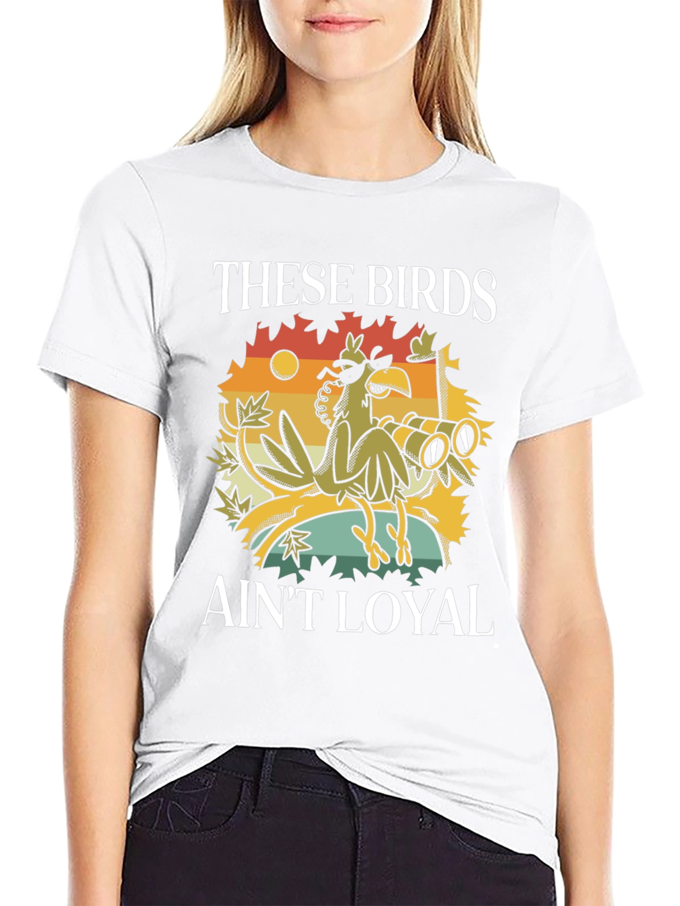 These Birds Aint Loyal T-Shirt