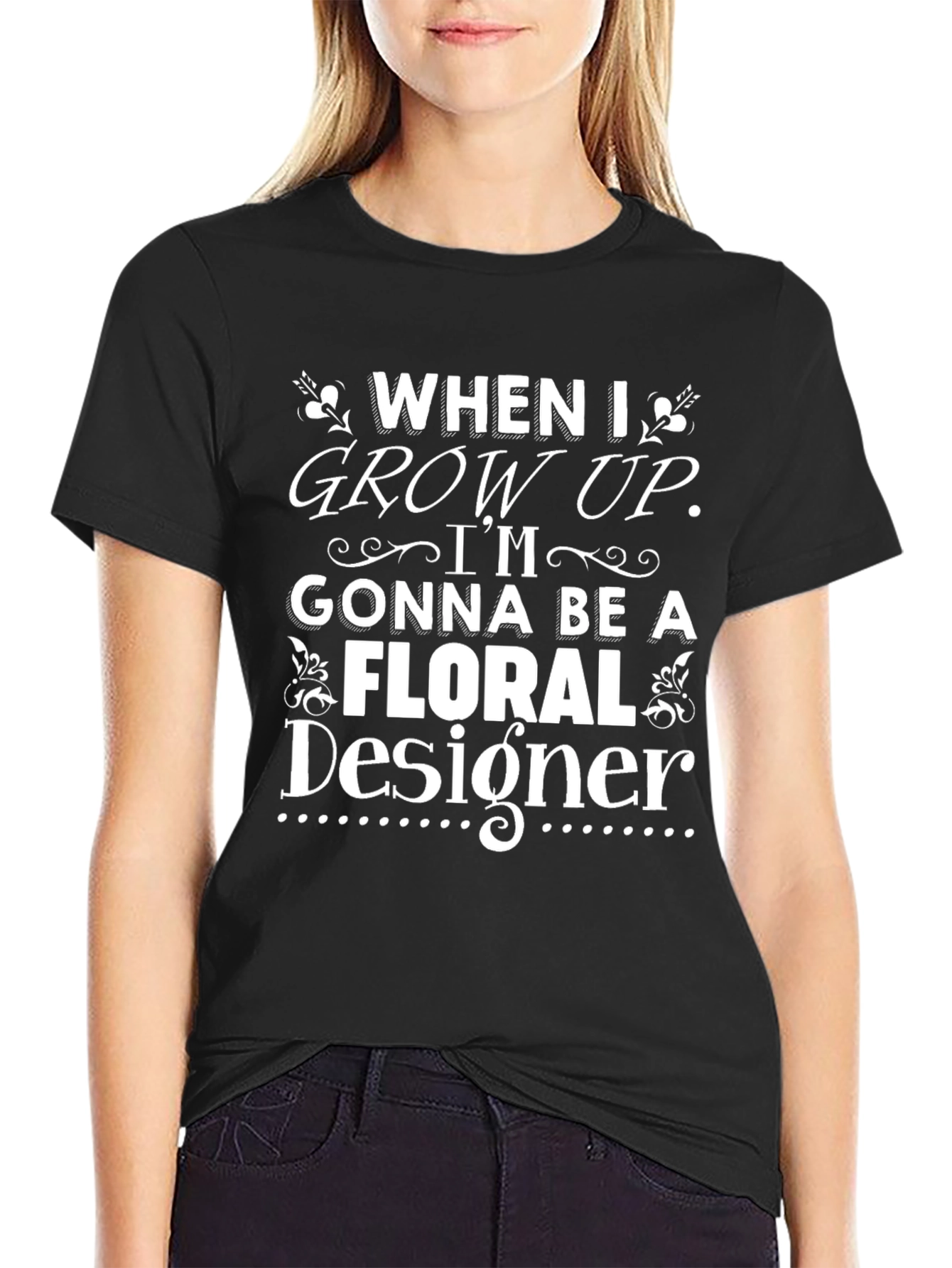Floral Designer T-Shirt - Future Career Goals