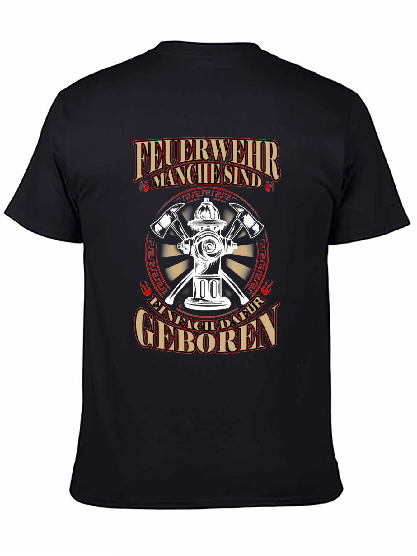 Firefighter T-Shirt - Feuerwehr Manche sind... Design