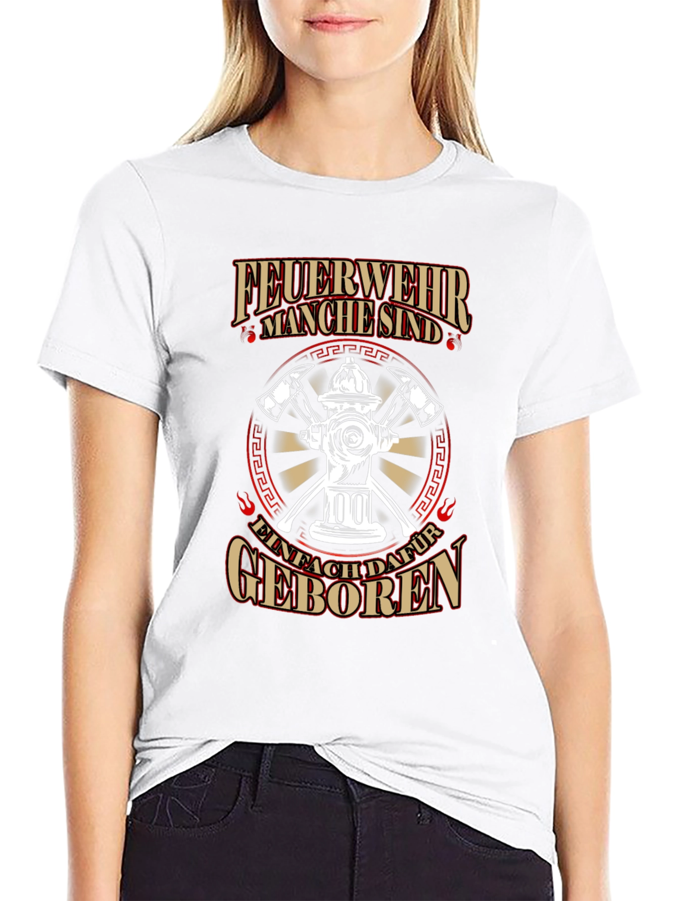 Firefighter T-Shirt - Feuerwehr Manche sind... Design