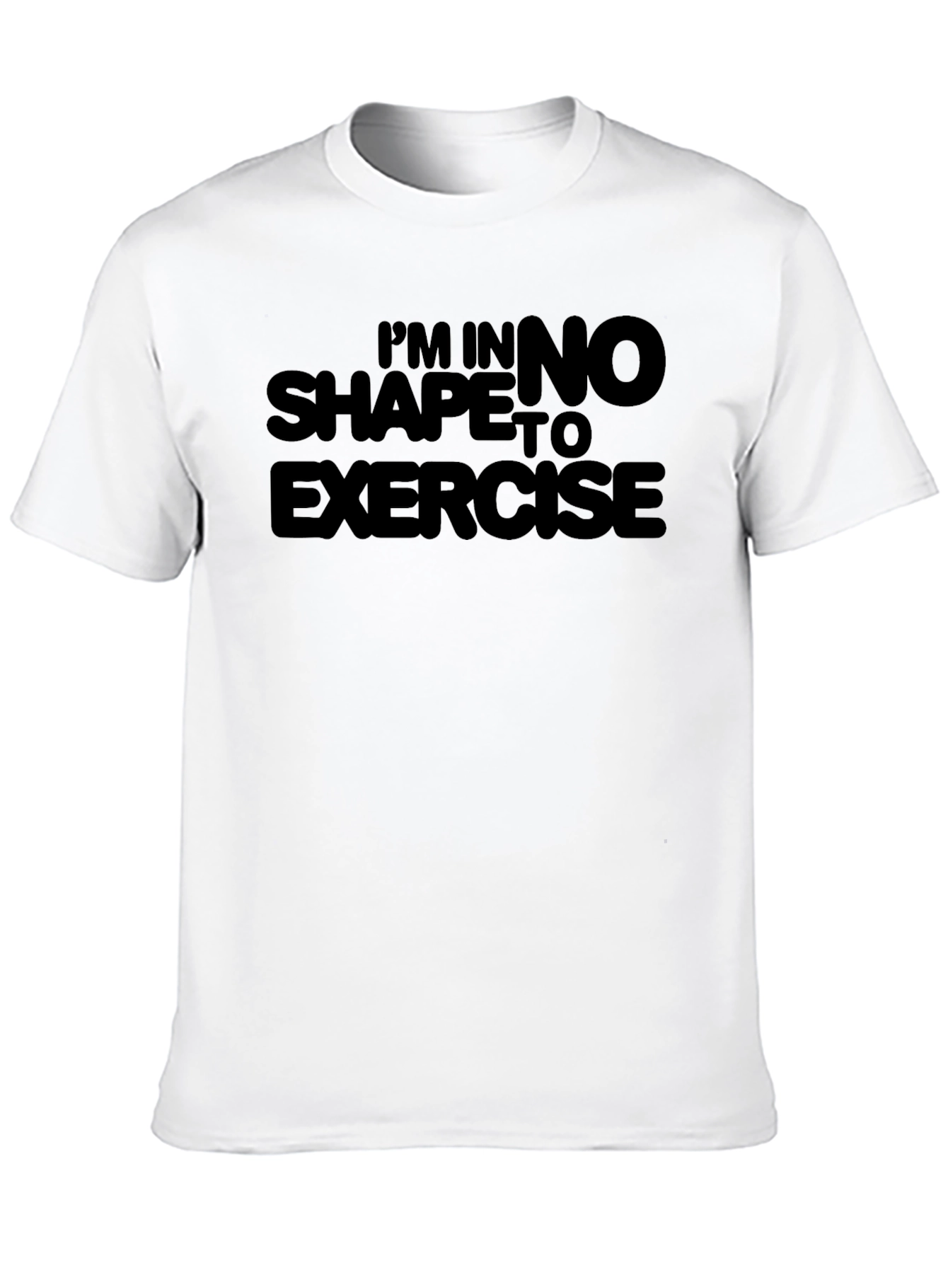 Funny No Shape To Exercise Black T-Shirt